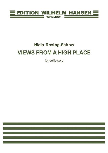 Views From A High Place : For Cello Solo (2014).