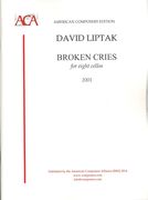 Broken Cries : For Eight Cellos (2001).