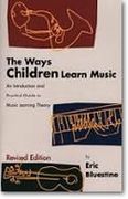 Ways Children Learn Music.