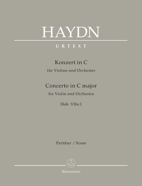 Konzert In C, Hob. VIIa:1 : Für Violine und Orchester / edited by Heinz Lohmann and Günter Thomas.