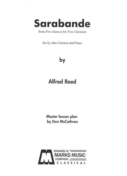 Sarabande, From Five Dances For Five Clarinets : For E Flat Alto Clarinet and Piano.