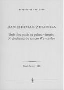 Sub Olea Pacis Et Palma Virtutis : Melodrama De Sancto Wenceslao (1723).