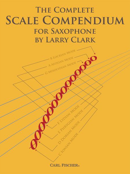 The Complete Scale Compendium : For Saxophone.