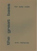 Great Bass : For Solo Violin (1972).