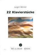22 Klavierstücke.