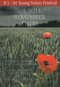 We Will Remember Them : Rscm Young Voices Festival.