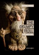 The Grumpy Troll : For Solo Tuba (2013).