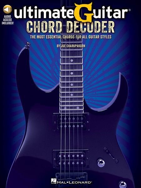 Ultimate Chord Decoder : The Most Essential Chords For All Guitar Styles.