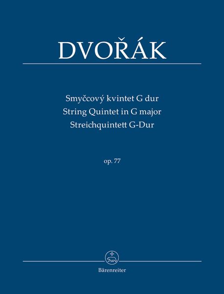 String Quintet In G Major, Op. 77 / edited by Frantisek Bartos and Antonin Pokorny.