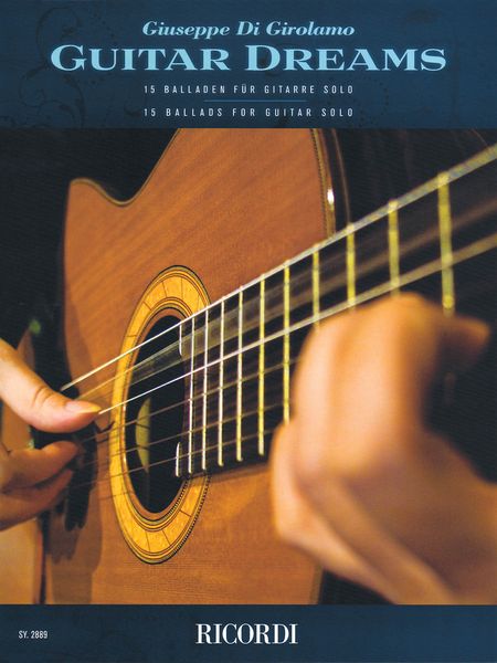 Guitar Dreams : 15 Ballads For Guitar Solo.