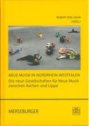 Neue Musik In Nordrhein-Westfalen : Die Neun Gesellschaften Für Neue Musik…
