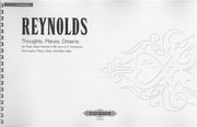 Thoughts, Places, Dreams : For Flute, Bass Clarinet, Horn, Trombone, Percussion, Piano, Vln & Vlc.