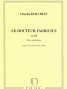 Docteur Fabricus, Op. 202 : Poeme Symphonique.