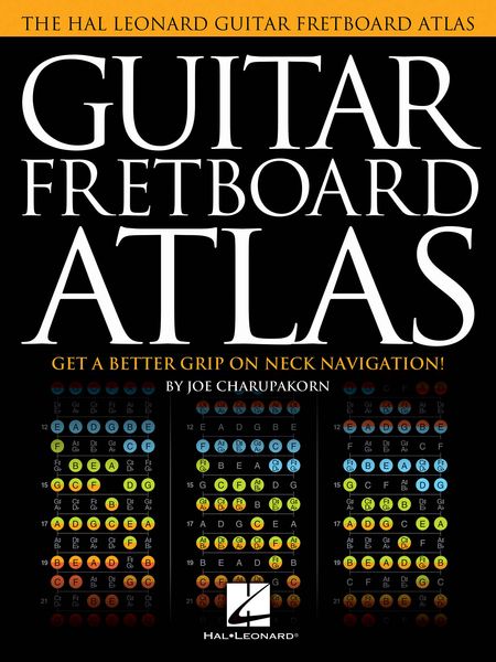 Guitar Fretboard Atlas : Get A Better Grip On Neck Navigation.
