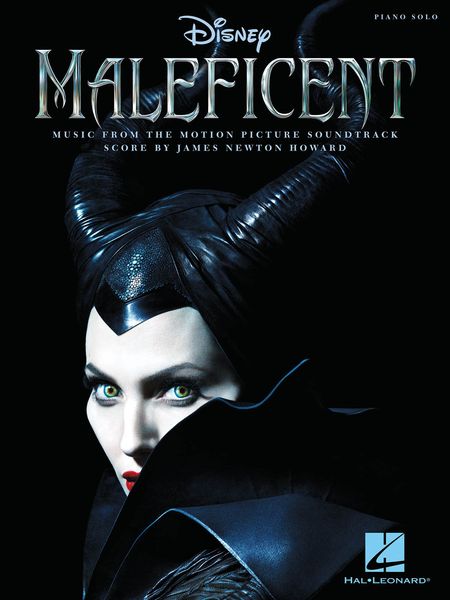Maleficent - Music From The Motion Picture Soundtrack : For Piano Solo.