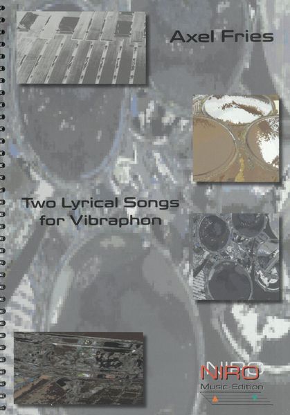 Two Lyrical Songs : For Vibraphone Solo.