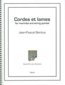 Cordes Et Lames : For Marimba and String Quintet.