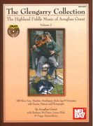 Glengarry Collection : The Highland Fiddle Music Of Aonghas Grant, Vol. 2.