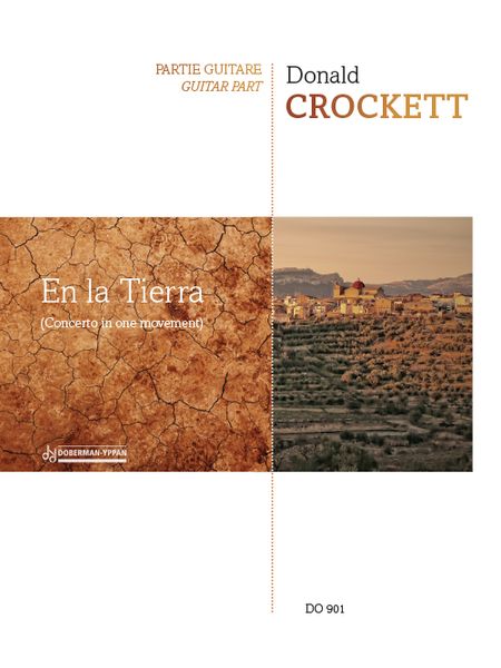 En la Tierra (Concerto In One Movement) : For Guitar and Orchestra (2011) - Solo Guitar Part.