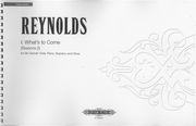Seasons 2 - I. What's To Come : For Clarinet, Viola, Piano, Soprano and Oboe.