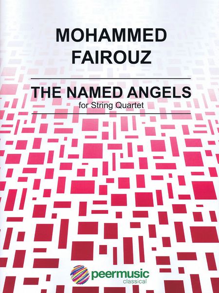 The Named Angels : For String Quartet (2012).