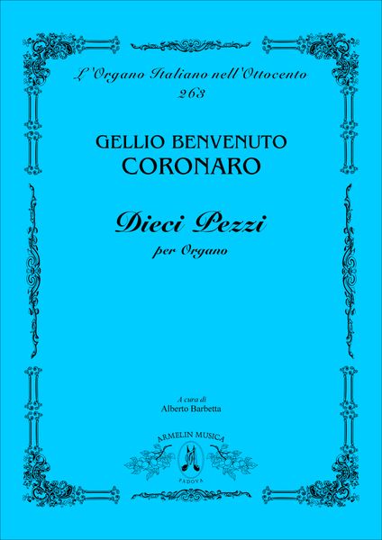 Dieci Pezzi : Per Organo / edited by Alberto Barbetta.