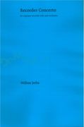 Recorder Concerto : For Soprano Recorder Solo and Orchestra (2014).
