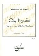 Cinq Voyelles - Sur Un Poème d'Arthur Rimbaud : Pour Quatre Flutes.
