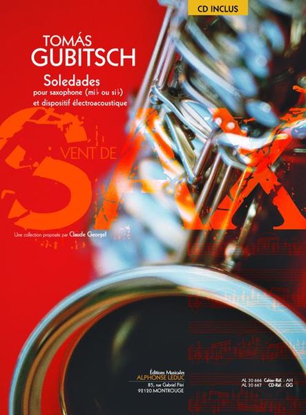 Soledades : Pour Saxophone Et Dispositif Electroacoustique (1997).