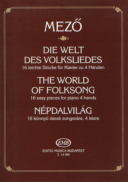 World Of Folksong : 16 Easy Pieces For Piano Four Hands.