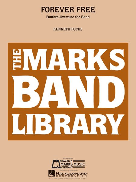 Forever Free : For Concert Band.