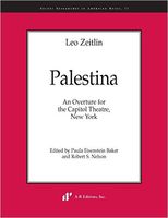 Palestina : An Overture For The Capitol Theatre, New York / Ed. Paula E. Baker & Robert S. Nelson.