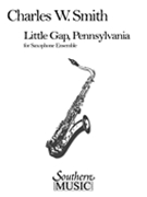 Little Gap, Pennsylvania : For Saxophone Enesemble (1995).