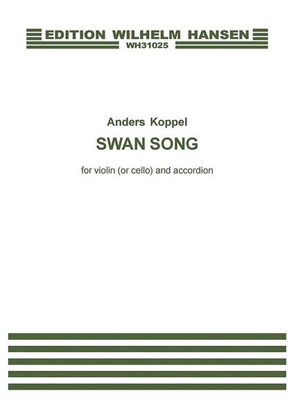 Swan Song : For Violin (Or Cello) and Accordion.