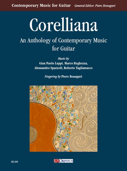 Corelliana : An Anthology Of Contemporary Music For Guitar / Fingering by Piero Bonaguri.