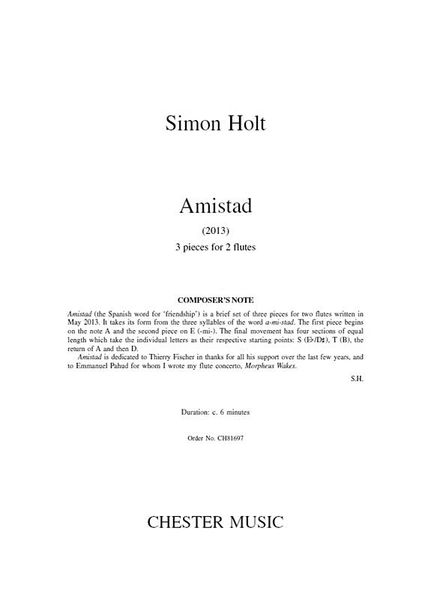 Amistad : 3 Pieces For 2 Flutes (2013).
