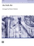 Irish Air : For Concert Band / arranged by Robert Sheldon.