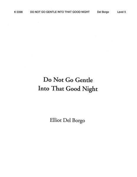 Do Not Go Gentle Into That Good Night : For Concert Band.