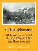 64. Triosonate In E-Moll · TWV 42:E10 : Für Flöte (Oboe), Violine und BC.
