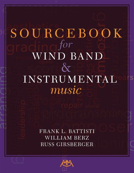 Sourcebook For Wind Band and Instrumental Music.
