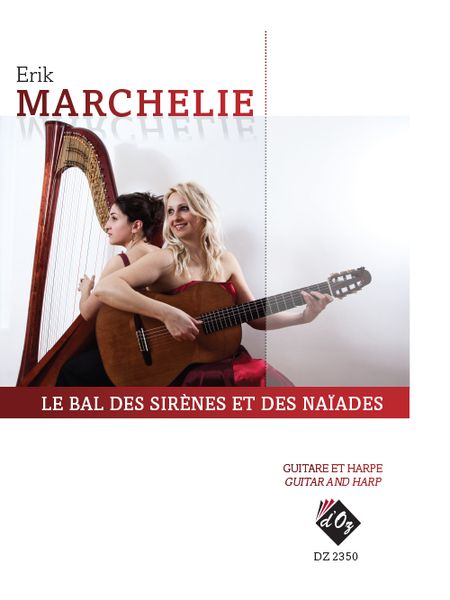 Le Bal Des Sirènes Et Des Naiades : For Guitar and Harp (2014).