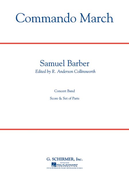 Commando March : For Concert Band / edited by R. Anderson Collinsworth.