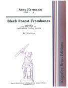 Blech Forest Trombones : For 8 Trombones.