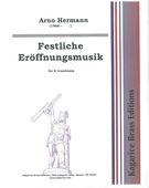 Festliche Eröffsnungsmusik : For 8 Trombones.