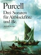 Drei Sonaten : Für Altlblockflöte und Basso Continuo.