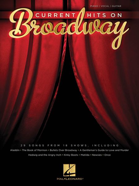 Current Hits On Broadway.