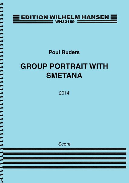 Group Portrait With Smetana : For Orchestra (2014).