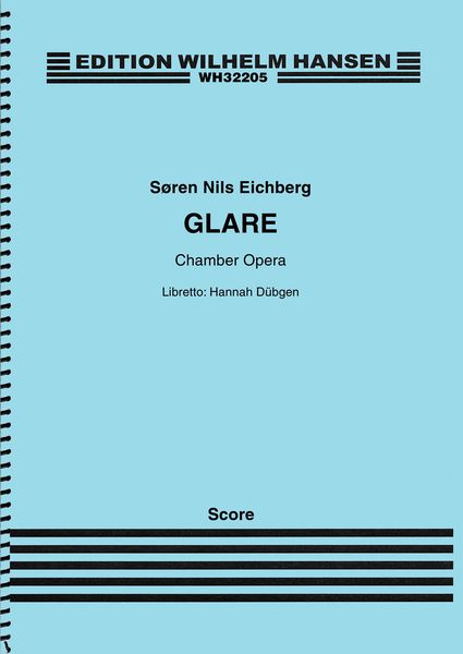 Glare : Chamber Opera.