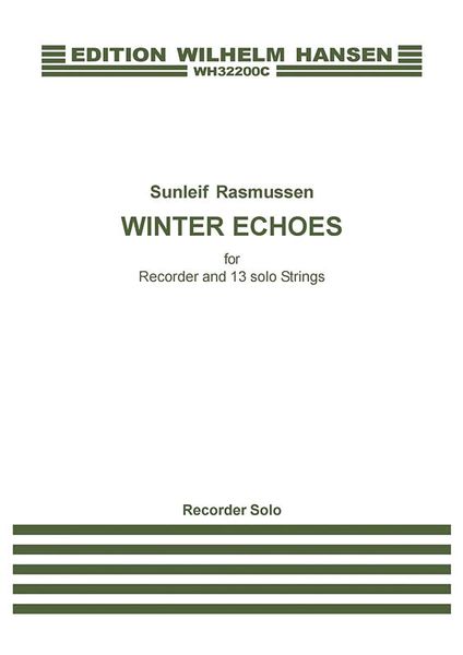 Winter Echoes : For Recorder and 13 Solo Strings - Solo Recorder Part.