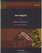 Der Signal : For Chamber Ensemble.